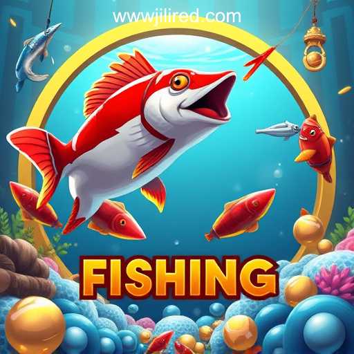 Fishing Games: A Dive into JILIRED Online Casino Philippines #1